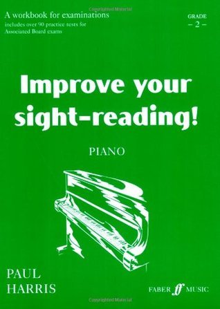 Book cover of Improve Your Sight Reading Piano Grade 2 by Paul  Harris