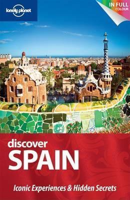 Book cover of Discover Spain by Lonely Planet, Anthony Ham
