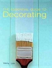 Book cover of Essential Guide To Decorating by Unknown