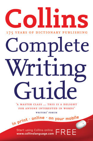 Book cover of Collins Complete Writing Guide by Graham King