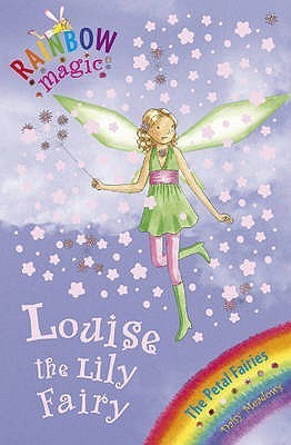 Book cover of Louise The Lily Fairy by Daisy Meadows, Georgie Ripper (Illus.)