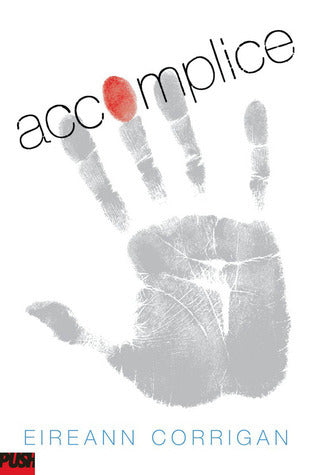 Book cover of Accomplice by Eireann Corrigan