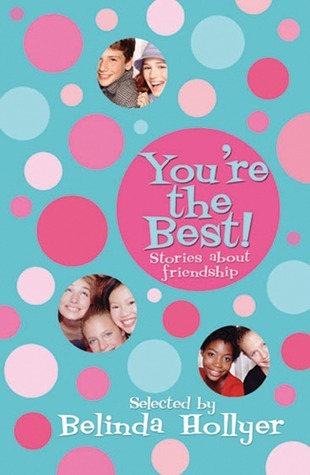 Book cover of You're The Best!: Stories About Friendship by Belinda Hollyer