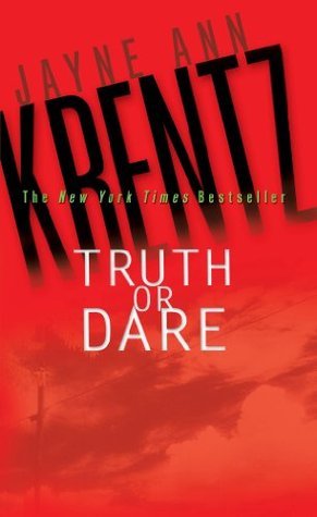 Book cover of Truth Or Dare by Jayne Ann Krentz