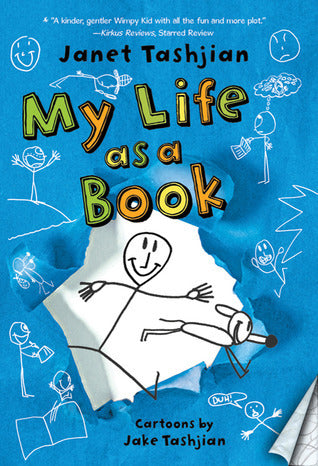 Book cover of My Life As A Book by Janet Tashjian, Jake Tashjian
