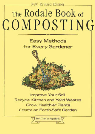 Book cover of The Rodale Book of Composting: Easy Methods for Every Gardener by Grace Gershuny (Ed.), Deborah L. Martin (Ed.)