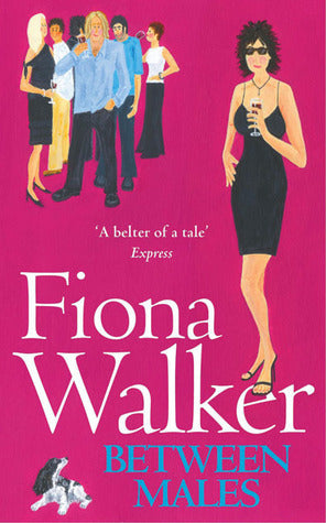 Book cover of Between Males by Fiona Walker