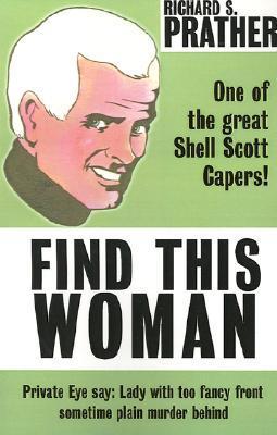 Book cover of Find This Woman by Richard S. Prather