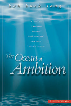 Book cover of The Ocean Of Ambition by Koh Buck Song