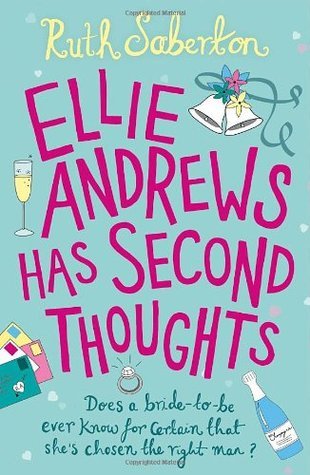 Book cover of Ellie Andrews Has Second Thoughts by Ruth Saberton