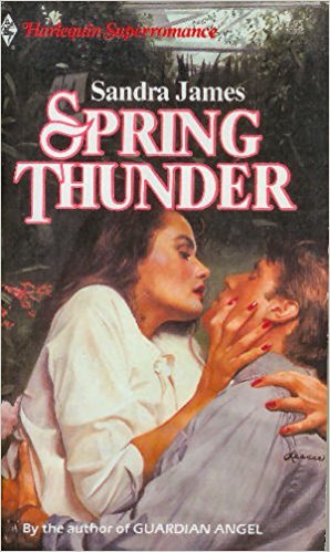 Book cover of Spring Thunder by Sandra James