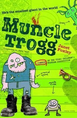 Book cover of Muncle Trogg by Janet Foxley