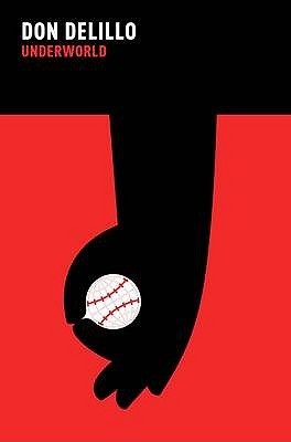 Book cover of Underworld by Don DeLillo