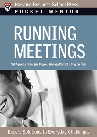 Book cover of Running Meetings: Expert Solutions to Everyday Challenges by Harvard Business Review (Compiler)