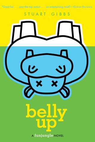 Book cover of Belly Up by Stuart Gibbs