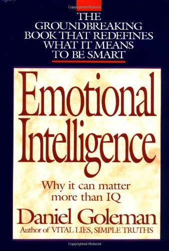 Book cover of Emotional Intelligence: Why It Can Matter More Than IQ by Daniel Goleman