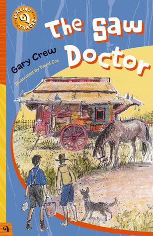 Book cover of The Saw Doctor by Gary Crew, David Cox (Illus.)