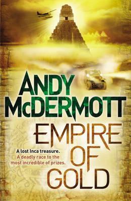 Book cover of Empire Of Gold by Andy McDermott