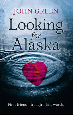 Book cover of Looking For Alaska by John Green