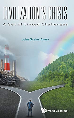 Book cover of Civilization's Crisis: A Set of Linked Challenges by John Scales Avery