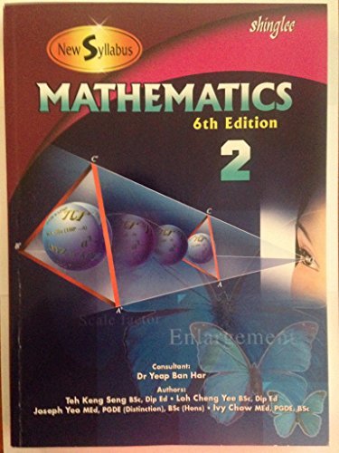 Book cover of New Syllabus Mathematics 2 by Teh Keng Seng, Loh Cheng Yee, Joseph Yeo, Ivy Chow