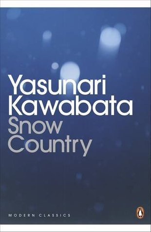 Book cover of Snow Country by Yasunari Kawabata, Edward G. Seidensticker (Trans.)