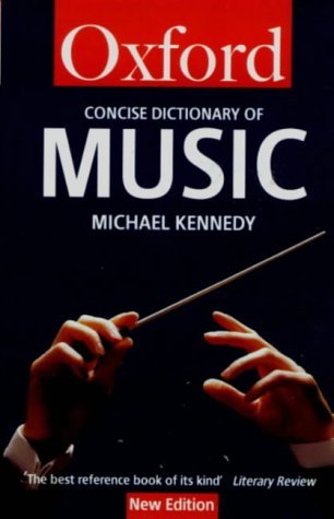 Book cover of The Concise Oxford Dictionary Of Music by Michael Kennedy (editor), Joyce Bourne (Ed.)