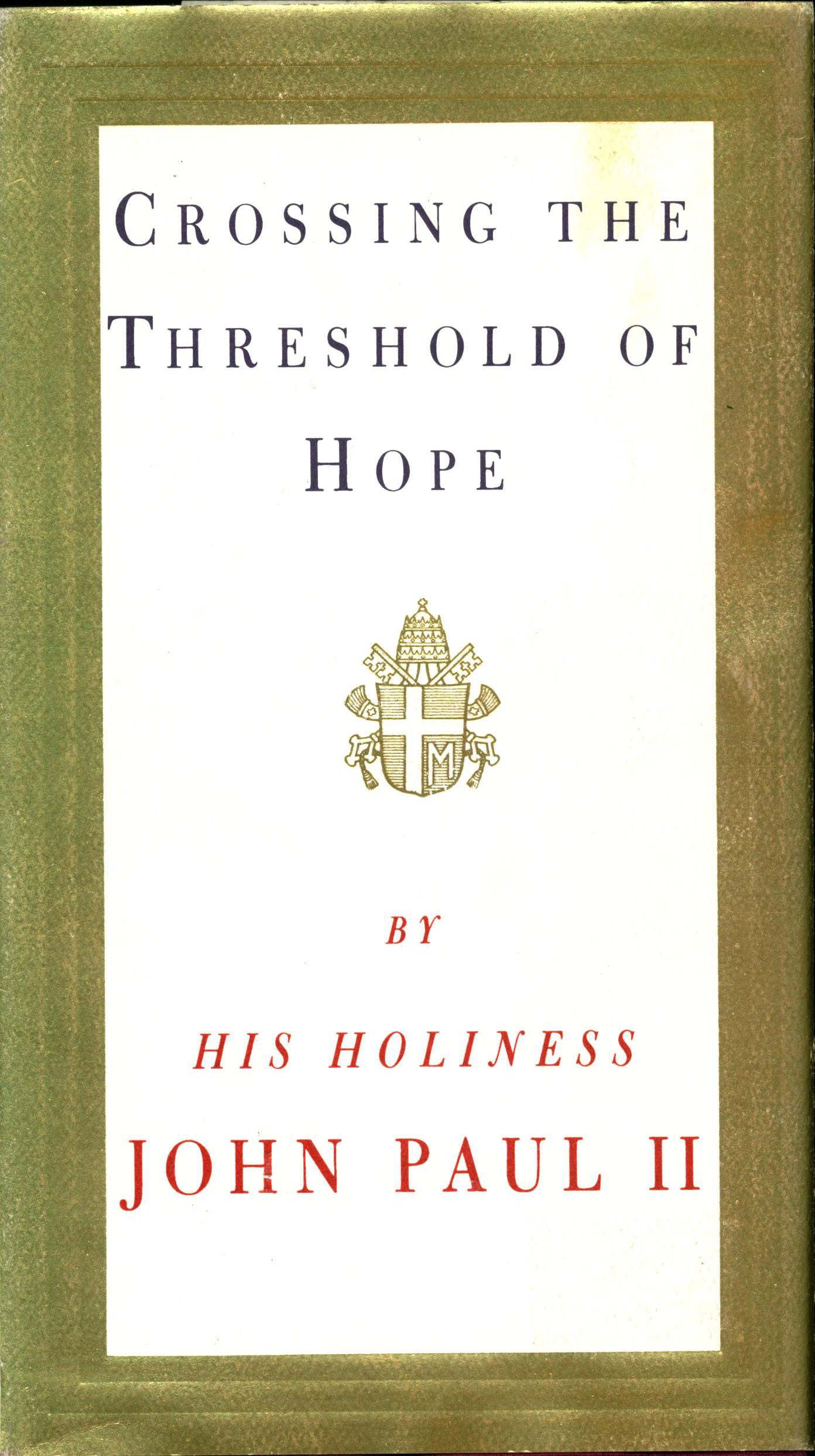 Book cover of Crossing The Threshold Of Hope by Pope John Paul II