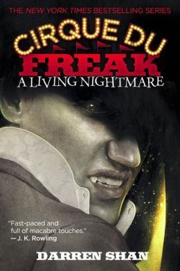 Book cover of Cirque Du Freak: A Living Nightmare by Darren Shan