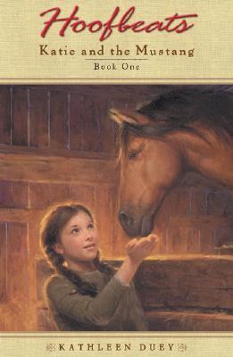 Book cover of Katie And The Mustang, Book 1 by Kathleen Duey, Robert Papp (Illus.)