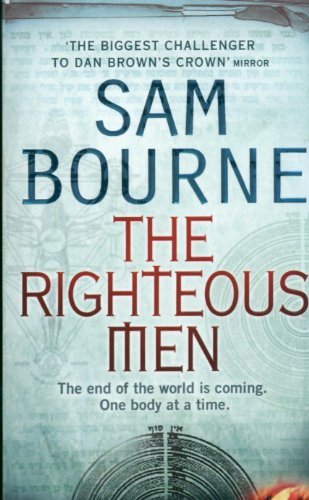 Book cover of The Righteous Men: 'The Biggest Challenger To Dan Brown's Crown' Mirror by Sam Bourne