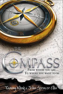 Book cover of The Compass. Tammy Kling And John Spencer Ellis by Tammy Kling