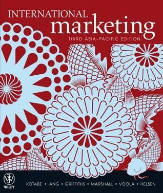 Book cover of International Marketing by Masaaki Kotabe (Templte University), Kristiaan Helsen, Swee Hoon Ang, Kathleen Griffiths, Al Marshall, Ranjit Voola
