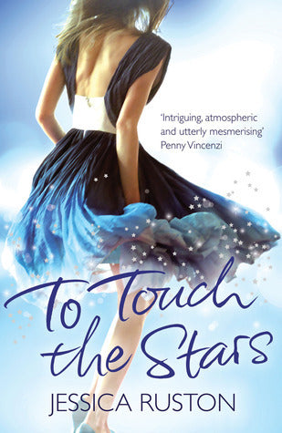 Book cover of To Touch the Stars by Jessica Ruston