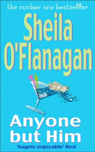 Book cover of Anyone But Him by Sheila O'Flanagan