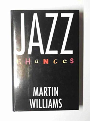 Book cover of Jazz Changes by Martin T. Williams