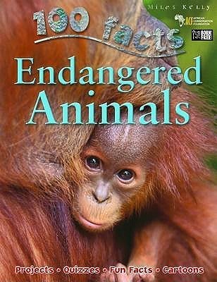 Book cover of 100 Facts: Endangered Animals by Steve Parker