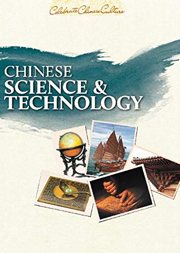 Book cover of Chinese Science And Technology - Celebrating Chinese Culture Series by unknown author