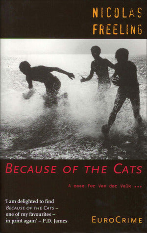 Book cover of Because Of The Cats by Nicolas Freeling