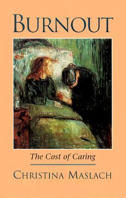 Book cover of Burnout: The Cost Of Caring by Christina Maslach, Philip G. Zimbardo (Introduction)