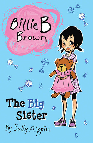 Book cover of The Big Sister by Sally Rippin