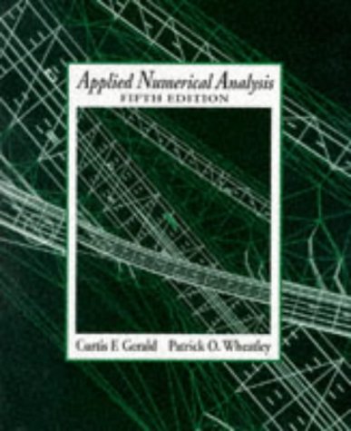 Book cover of Applied Numerical Analysis by Curtis F. Gerald, Patrick O. Wheatley