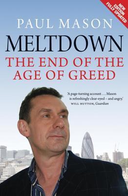 Book cover of Meltdown: The End Of The Age Of Greed by Paul Mason