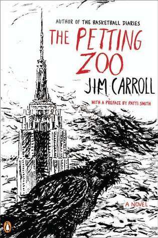 Book cover of The Petting Zoo by Jim Carroll, Patti Smith (Preface)