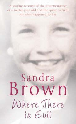 Book cover of Where There Is Evil by Sandra Brown