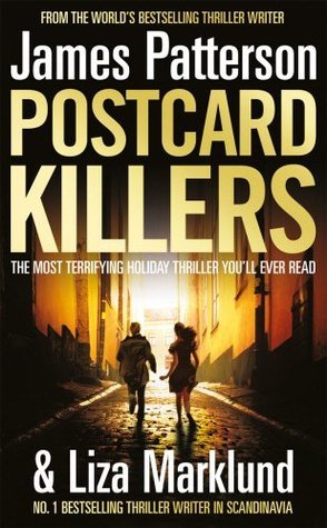 Book cover of Postcard Killers by James Patterson, Liza Marklund