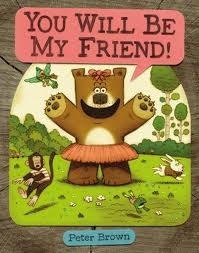Book cover of You Will Be My Friend! by Peter Brown