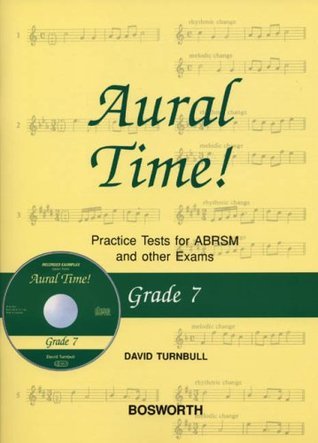 Book cover of David Turnbull: Aural Time! Practice Tests - Grade 7 (Book/CD) + CD by TURNBULL  DAVID (AUT
