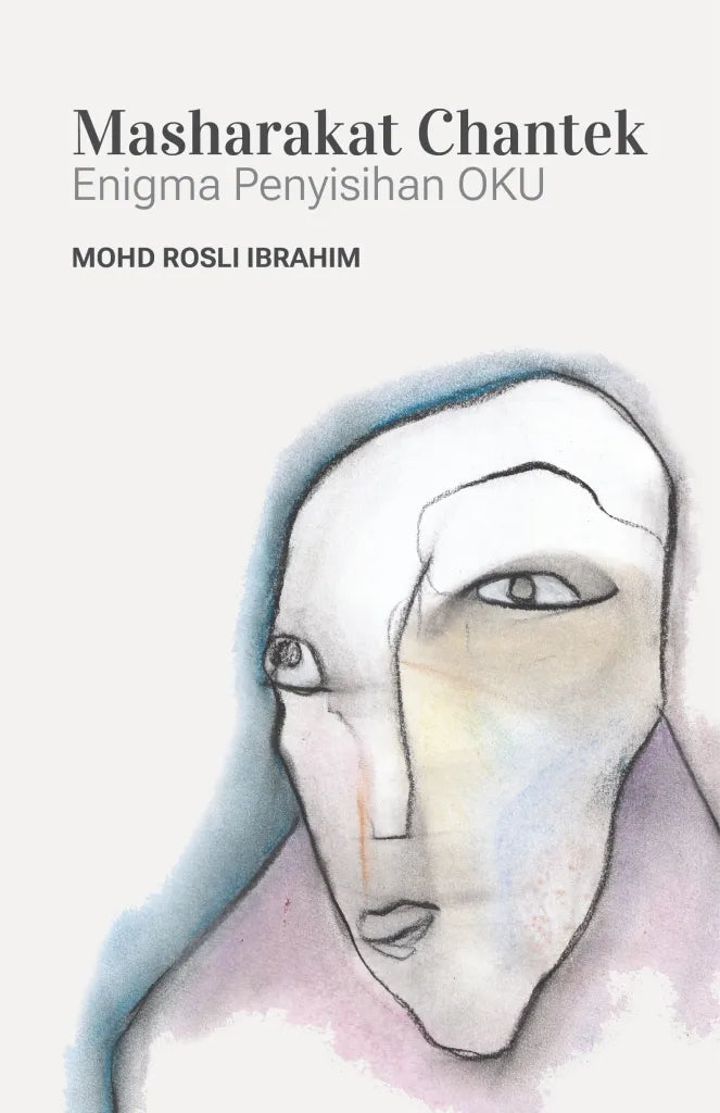 Book cover of Masharakat Chantek: Enigma Penyisihan Oku by Mohd Rosli Ibrahim