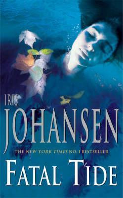 Book cover of Fatal Tide by Iris Johansen